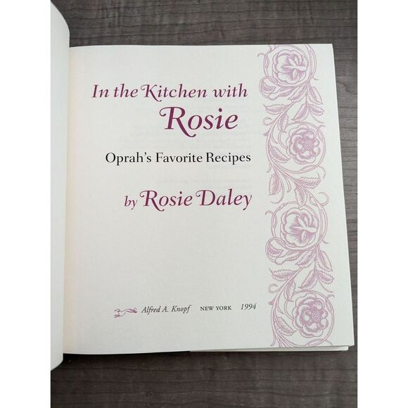 In the Kitchen with Rosie : Oprah's Favorite Recipes by Oprah Winfrey and Rosie - Picture 4 of 5